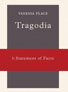Statement of Facts by Vanessa Place